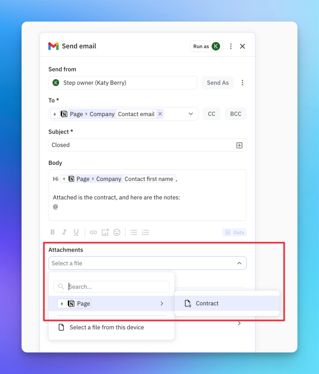 Gmail send email step showing attachment field that only accepts File type data from compatible step outputs