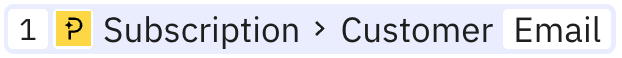 Step output pill showing Paddle Subscription > Customer > Email address with nested hierarchy