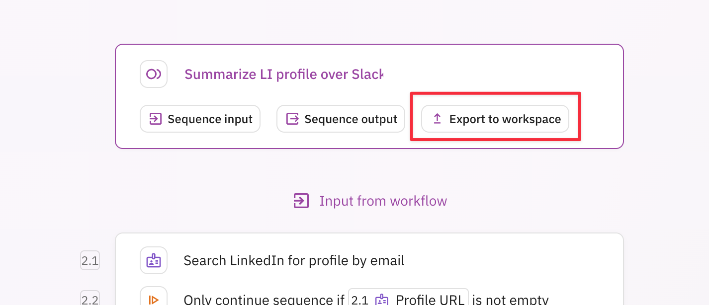 Sequence header showing Export to workspace button to make the sequence available for reuse
